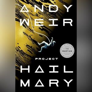 Project Hail Mary Book by Andy Weir (Paperback)